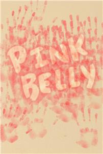 Pink Belly (2011) Online