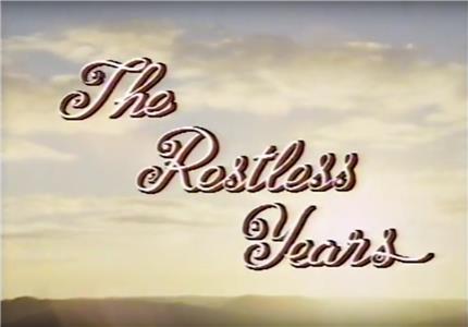 The Restless Years  Online