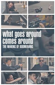 What Goes Around Comes Around: The Making of Boomerang (2013) Online