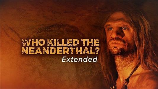Who killed the Neanderthal? (2017) Online