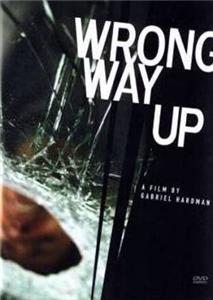 Wrong Way Up (2004) Online