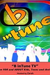 B InTune TV Episode #5.6 (2005– ) Online