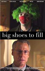 Big Shoes to Fill (2011) Online
