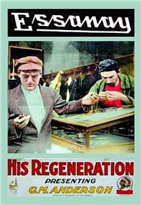 His Regeneration (1915) Online
