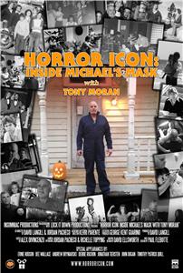 Horror Icon: Inside Michael's Mask with Tony Moran (2016) Online