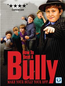 How to Beat a Bully (2015) Online