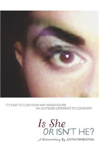 Is She or Isn't He? (2010) Online