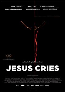 Jesus Cries (2015) Online