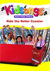 Kidsongs: Ride the Roller Coaster (1990) Online