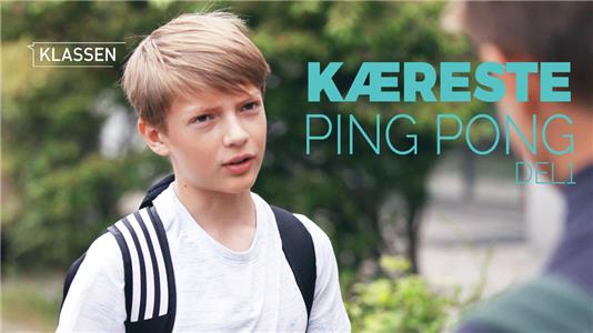 Klassen Kæreste ping pong - del 1 (2016–2019) Online