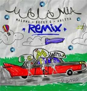 Maluma, Becky G, Anitta: Mala Mía (Remix Lyric Video) (2018) Online