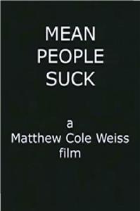 Mean People Suck (2001) Online
