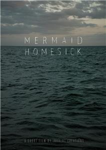 Mermaid Homesick (2016) Online