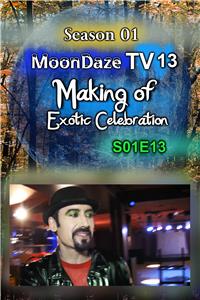 MoonDaze TV Making of Exotic Celebration (2011– ) Online