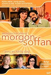 Morgonsoffan Episode #1.9 (2008– ) Online