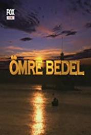 Ömre bedel Episode #2.17 (2009– ) Online