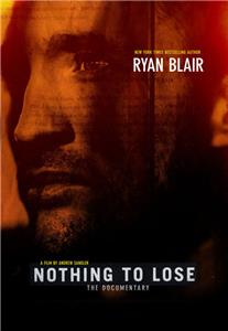 Nothing to Lose: The Documentary (2013) Online