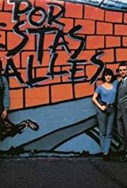 Por estas calles Episode #1.47 (1992– ) Online