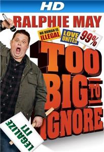 Ralphie May: Too Big to Ignore (2012) Online