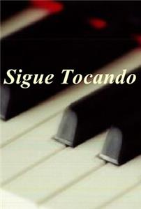 Sigue Tocando (2008) Online