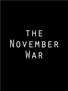 The November War (2013) Online