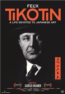 Tikotin - Het fascinerende leven van een kunsthandelaar in tijden van oorlog en vrede (2013) Online