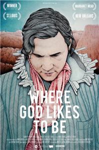 Where God Likes to Be (2014) Online