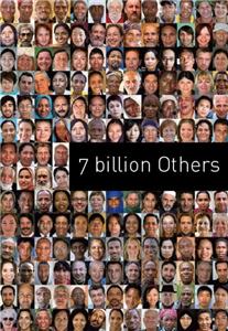 7 Billion Others (2009) Online