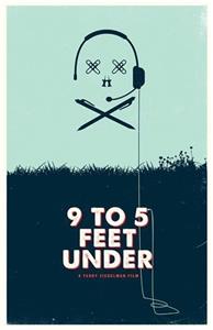 9 to 5 Feet Under (2014) Online
