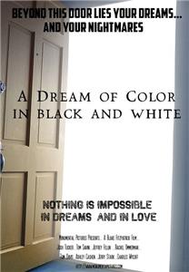 A Dream of Color in Black and White (2005) Online