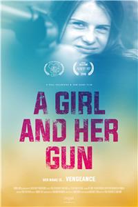 A Girl and Her Gun (2015) Online