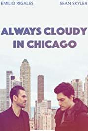 Always Cloudy in Chicago Josh & Charlie II: Part 1 (2017– ) Online