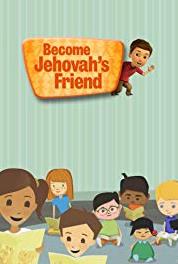 Become Jehovah's Friend Lesson 2: Obey Jehovah (2012– ) Online