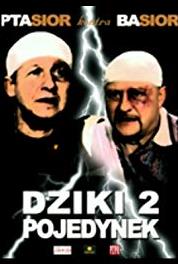 Dziki 2: Pojedynek Er (2005– ) Online