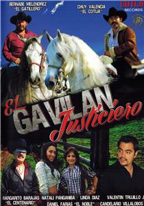 El Gavilan Justiciero (2013) Online