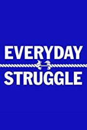 Everyday Struggle THE E.D.S. Awards Show (2017– ) Online