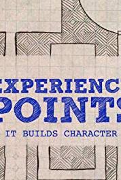 Experience Points Episode #1.7 (2016– ) Online