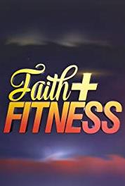 Faith and Fitness Episode #1.8 (2016– ) Online