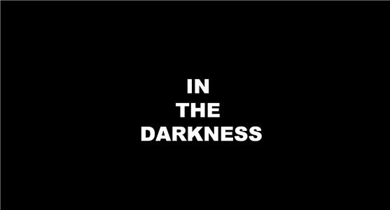 In the Darkness (2015) Online
