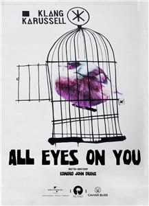 Klangkarussell: All Eyes on You (2014) Online