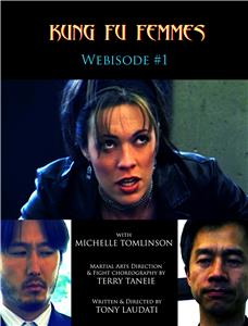 Kung Fu Femmes Webisode #1 (2008– ) Online