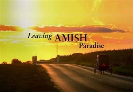 Leaving Amish Paradise (2011) Online