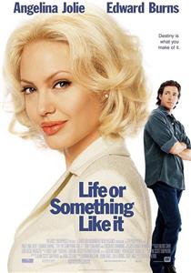 Life or Something Like It (2002) Online