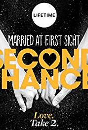 Married at First Sight: Second Chances Take Me or Leave Me (2017) Online