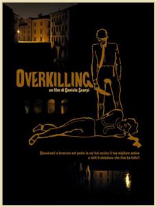 Overkilling (2008) Online