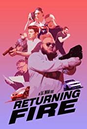Returning Fire A New Style (2017– ) Online