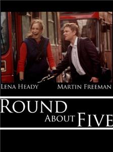 Round About Five (2005) Online
