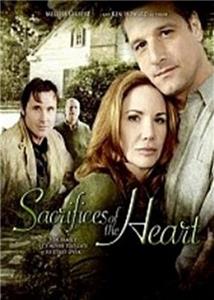 Sacrifices of the Heart (2007) Online