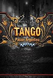 Tango Pasión Argentina Muerte y resurrección (2015– ) Online