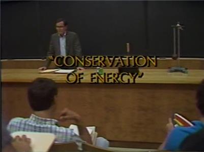 The Mechanical Universe... and Beyond Conservation of Energy (1985–1986) Online